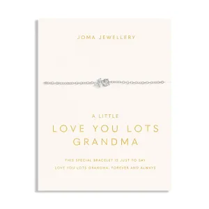 Love You Lots Love You Grandma Silver Plated Bracelet 7704